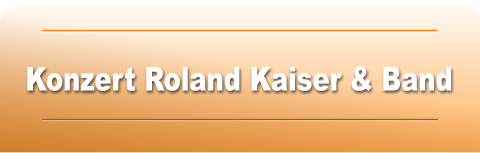 Konzert Roland Kaiser & Band