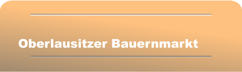 Oberlausitzer Bauernmarkt